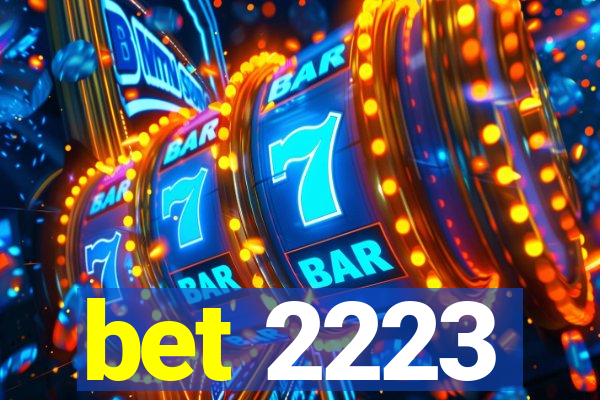bet 2223